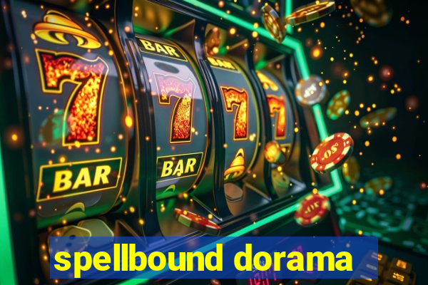 spellbound dorama